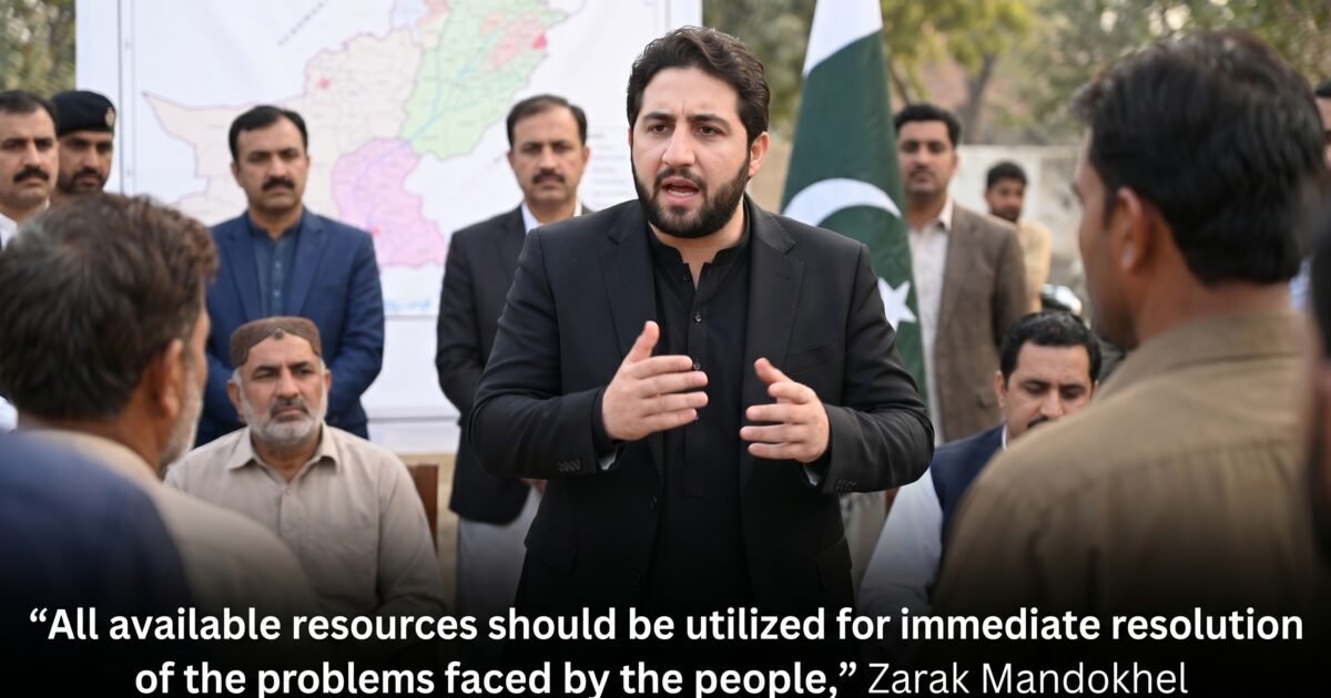 عوام کو درپیش مشکلات کے فوری حل کے لیے تمام دستیاب وسائل بروئے کار لائے جائیں' زرک مندوخیل